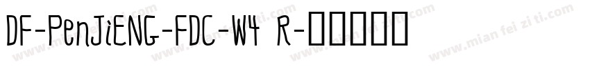 DF-PenJiENG-FDC-W4 R字体转换